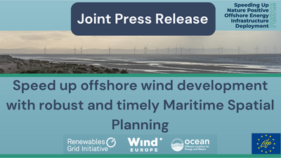 Joint Press Release - Speed up offshore wind and grid development with robust and timely Maritime Spatial Planning